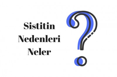 Erkeklerde ve Kadınlarda Sistit Hastalığı Belirtileri neler? 