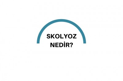 Skolyoz Belirtileri Çeşitleri ve Tedavisi