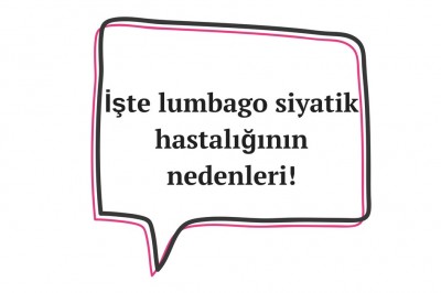 Lumbago siyatik hastalığı nedir belirtileri nelerdir? Lumbago hastalığı teşhisi ve tedavisi