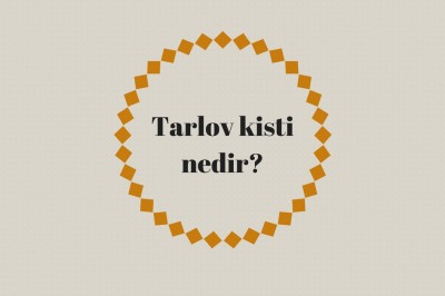 Tarlov kisti  neden olur belirtileri nelerdir? Tarlov kisti teşhisi ve tedavisi