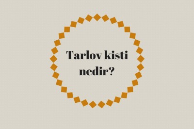 Tarlov kisti  neden olur belirtileri nelerdir? Tarlov kisti teşhisi ve tedavisi